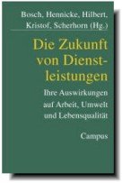 Die Zukunft von Dienstleistungen Die Zukunft von Dienstleistungen