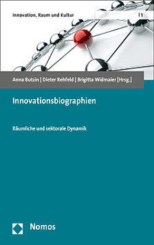 Innovationsbiographien: räumliche und sektorale Dynamik